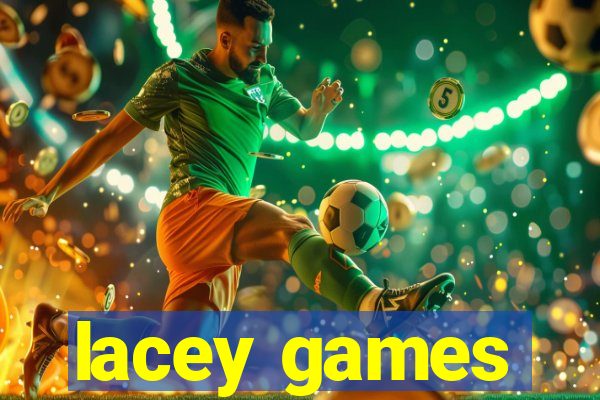 lacey games